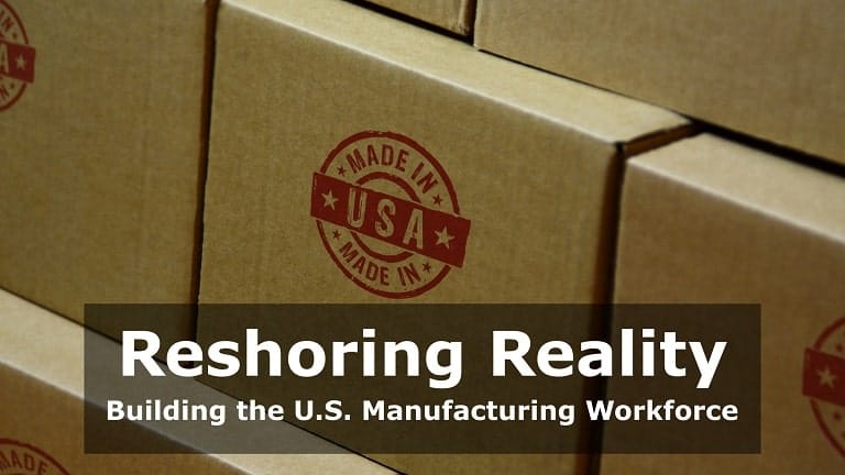The Reshoring Challenge: Building a World-Class Domestic Manufacturing Team from Scratch