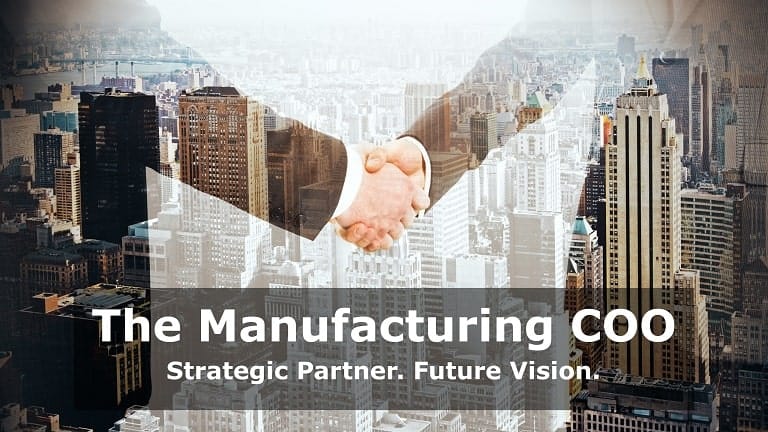Beyond Operations: What to Look for When Hiring a Manufacturing COO in 2026