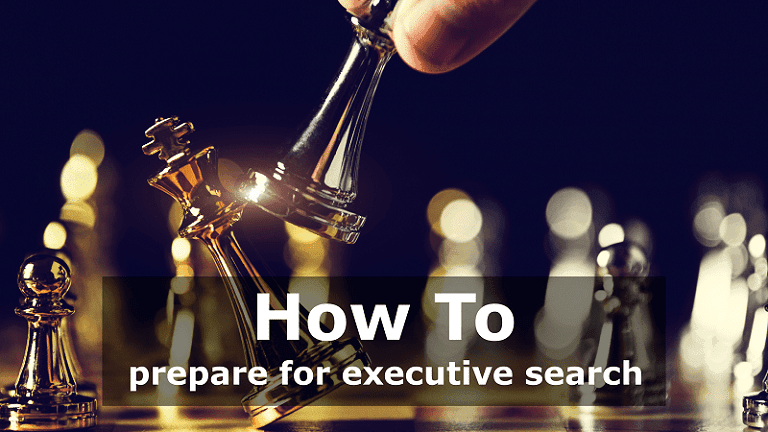 how to prepare for executive search