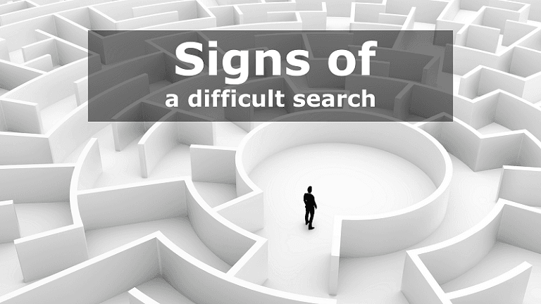 signs of a difficult search